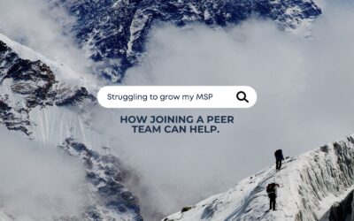 MSP Peer Teams: 4 Incredible Benefits of Joining